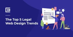 The Top 5 Law Firm Website Design Trends for 2021